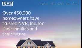 
							         NVR, Inc is the parent company of Ryan Homes, NVHomes, and ...								  
							    