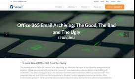 
							         Office 365 Email Archiving: The Good, The Bad and The Ugly - Vircom								  
							    