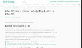
							         Office 365: How to create a catchall wildcard address in Office 365 ...								  
							    
