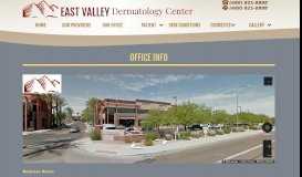 
							         Office Info – East Valley Dermatology								  
							    