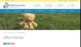 
							         Office Policies - Pediatric Associates								  
							    
