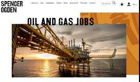 
							         Oil and Gas Jobs | Spencer Ogden								  
							    