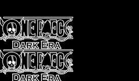 
							         One Piece Forum RPG - Dark Era | Portal								  
							    