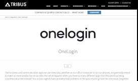 
							         OneLogin TRIBUS Integration | SSO | Custom Brokerage Platforms								  
							    