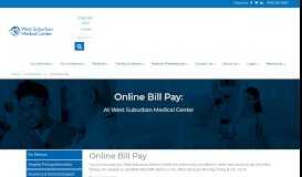 
							         Online Bill Pay - West Suburban Medical Center								  
							    