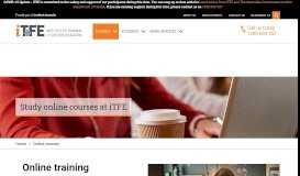
							         Online Courses | Online Training In Your Own Time | iTFE								  
							    
