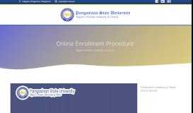 
							         Online Enrollment Procedure » Pangasinan State University								  
							    