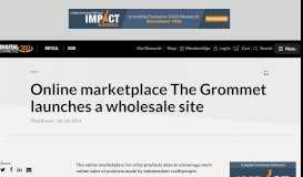 
							         Online marketplace The Grommet launches a wholesale site								  
							    