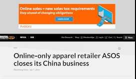 
							         Online-only apparel retailer ASOS closes its China business								  
							    