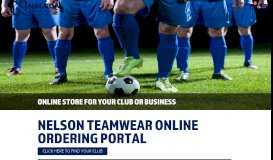 
							         Online ordering portal - Nelson Teamwear								  
							    