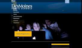 
							         Online Registration - Des Moines Public Schools								  
							    