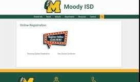 
							         Online Registration – Online Registration – Moody ISD								  
							    