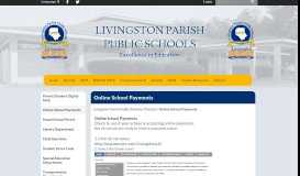 
							         Online School Payments - Livingston Parish Public Schools								  
							    