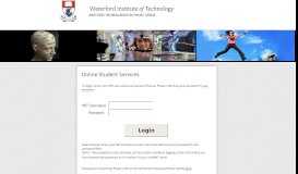 
							         Online Student Services Login Page - Waterford Institute of Technology								  
							    