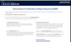 
							         Online System for Child Abuse & Neglect Reporting (OSCR)								  
							    