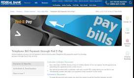
							         Online Telephone Bill Payment | Fed-E-Pay | Federal Bank | India								  
							    