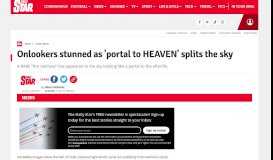 
							         Onlookers stunned as 'portal to HEAVEN' splits the sky - Daily Star								  
							    