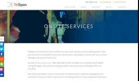 
							         Onsite Services | TelSpan								  
							    