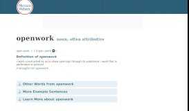 
							         Openwork | Definition of Openwork by Merriam-Webster								  
							    