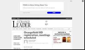 
							         Orangefield ISD registration, meetings scheduled - Orange Leader ...								  
							    