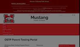 
							         OSTP Parent Testing Portal - Mustang Public Schools								  
							    