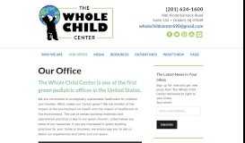 
							         Our Office - The Whole Child Center								  
							    