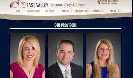 
							         Our Providers – East Valley Dermatology								  
							    