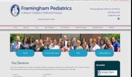 
							         Our Services - Framingham Pediatrics - Pediatrics Framingham, MA								  
							    