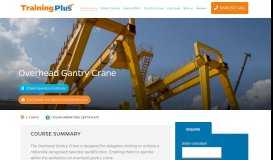 
							         Overhead Gantry Crane - Training Plus - Health & Safety Courses								  
							    