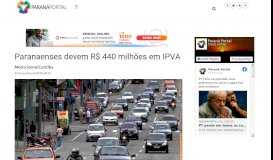 
							         Paranaenses devem R$ 440 milhões em IPVA - Paraná Portal - Uol								  
							    