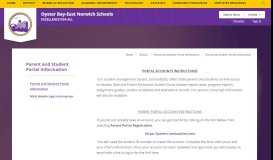 
							         Parent and Student Portal Information - Oyster Bay-East Norwich								  
							    