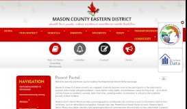
							         Parent Portal • Page - Mason County Eastern District								  
							    