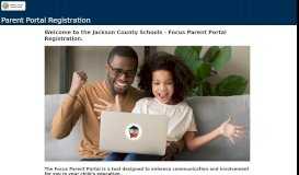
							         Parent Portal Registration - Jackson County Schools - focus								  
							    