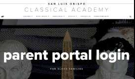
							         Parent Portal - SLO Classical Academy								  
							    