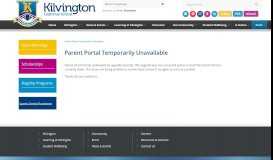 
							         Parent Portal Temporarily Unavailable - Kilvington Grammar School								  
							    