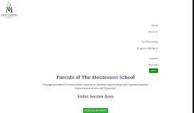 
							         Parent Portal — The Montessori School								  
							    