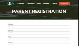 
							         Parent Registration - 2Words Character Development								  
							    