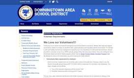 
							         Parents / Volunteer Requirements - Downingtown Area School District								  
							    