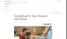
							         Past, Present, and Future - FamilySearch								  
							    