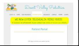 
							         Patient Portal - Desert Valley Pediatrics								  
							    