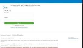 
							         Patient Portal - Islands Family Medical Center - Medfusion								  
							    