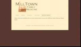 
							         PATIENT PORTAL - Milltown Family Medicine								  
							    