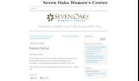 
							         Patient Portal | Seven Oaks Women's Center								  
							    