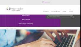 
							         Patient Portal - Trinity Health Of New England								  
							    