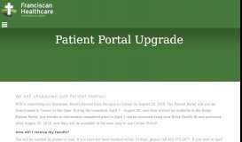 
							         Patient Portal Upgrade : Patient Portal ... - Franciscan Care Services								  
							    