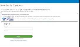 
							         Patient Portal - Wade Family Physicians - Medfusion								  
							    