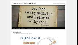 
							         patient_portal | Future Focus Family Medicine								  
							    
