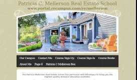 
							         Patricia C Mellerson Real Estate School								  
							    