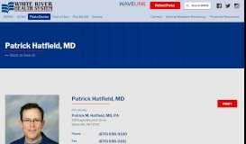 
							         Patrick Hatfield, MD | White River Health System								  
							    