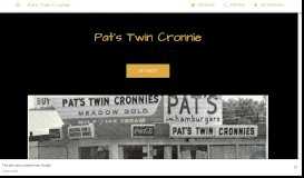 
							         Pat's Twin Cronnie - Home of the Peanut Butter Shake								  
							    